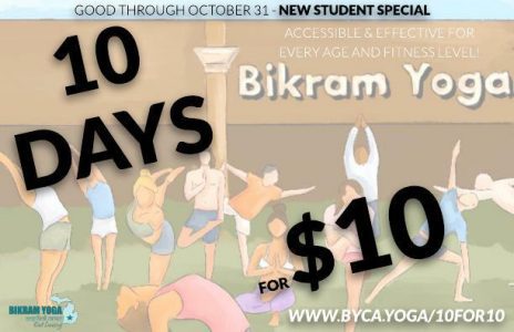 bikram yoga new student special 10 days for $10