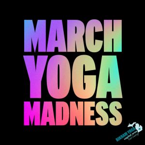 March 2022 New Student Special March Yoga